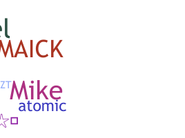 ニックネーム - Maick