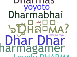 ニックネーム - Dharma
