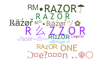 ニックネーム - Razor