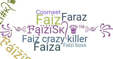 ニックネーム - Faizi
