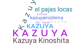 ニックネーム - Kazuya