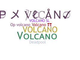 ニックネーム - Volcano