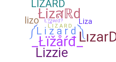 ニックネーム - Lizard